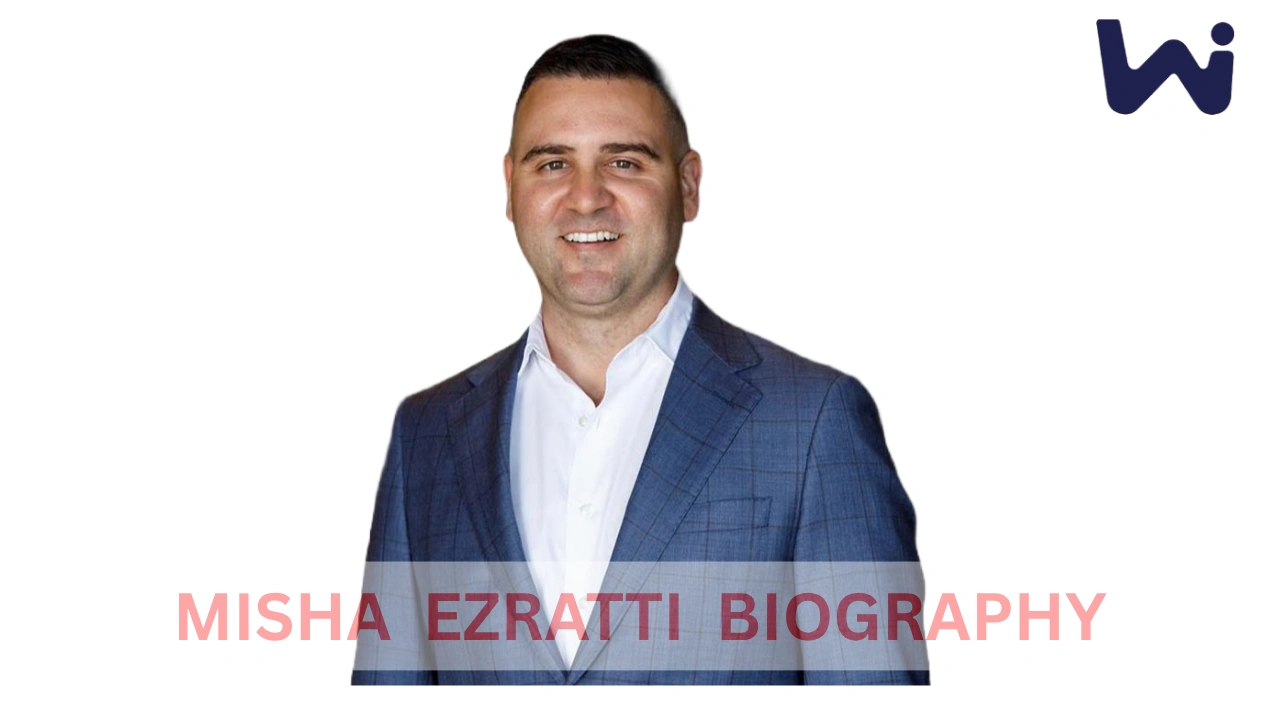 Misha Ezratti Biography, Net Worth, Career, Wife, Age, CEO and Family 