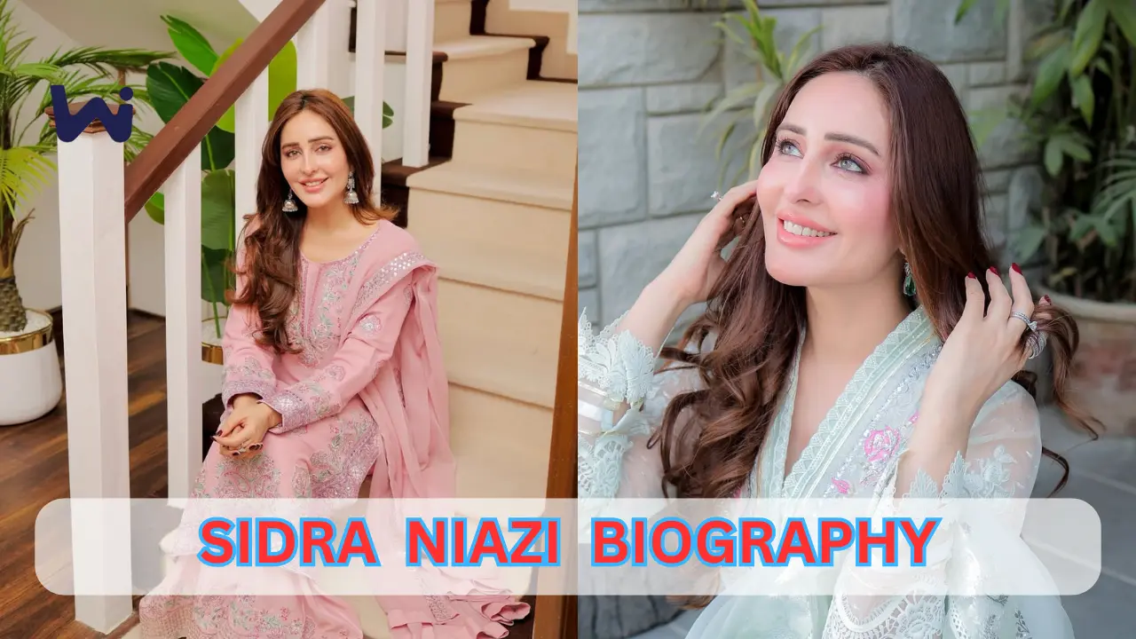 Sidra Niazi Biography, Age, Husband, Drama, Family, and Height